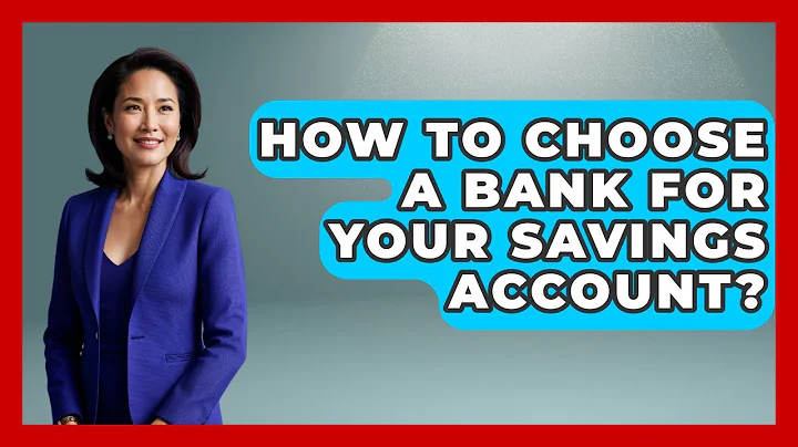 How To Choose A Bank For Your Savings Account? - Real Life Curriculum