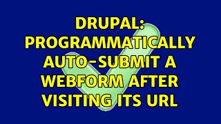 Celebrity Drupal: Programmatically auto-submit a Webform after visiting its URL Wealth
