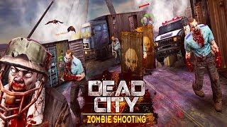 DEAD CITY - Android Gameplay (Zombie Shooting Offline) screenshot 2