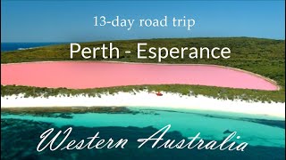 13Day Road Trip Through Western Australia's South West Edge Perth to Esperance