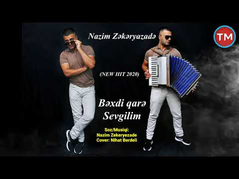 Nazim Zekeryazade - Bexti Qare Sevgilim