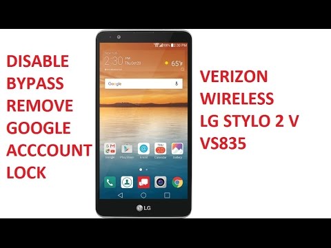 Disable Bypass Remove Google Account Lock FRP on Verizon LG Stylo 2 V