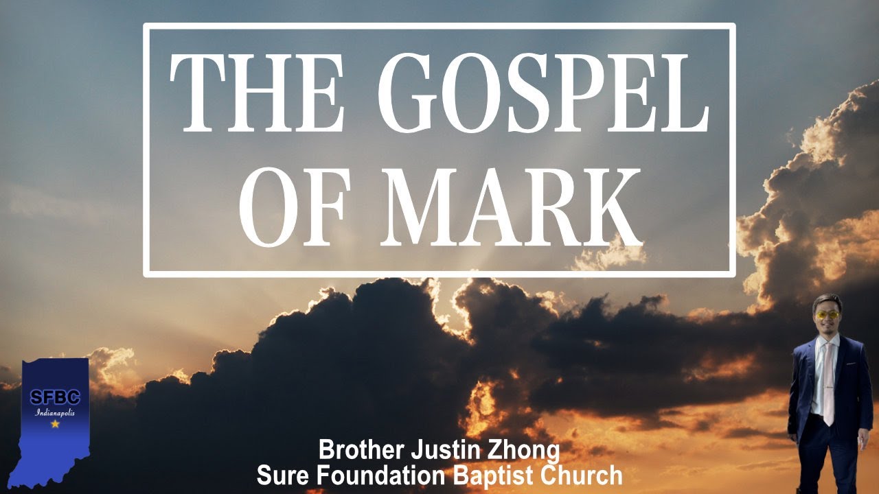 Mark 1 | The Beginning of the Gospel || Brother Justin Zhong - YouTube