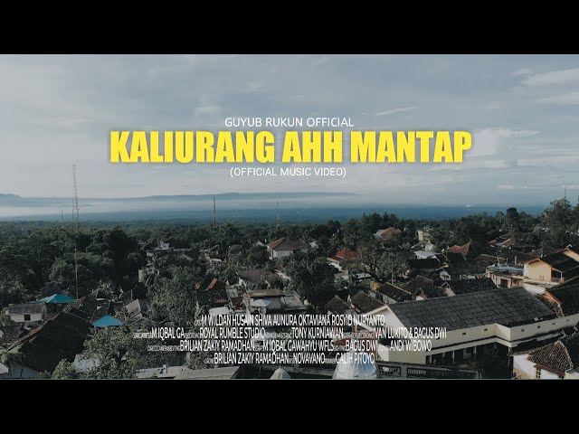 GUYUB RUKUN - KALIURANG AHH MANTAP (OFFICIAL MUSIC VIDEO) #kaliurangjarenepenak class=