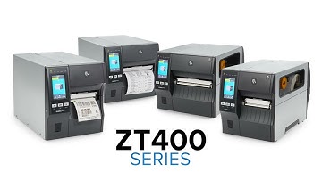 ZT400 Series Product Overview | Zebra