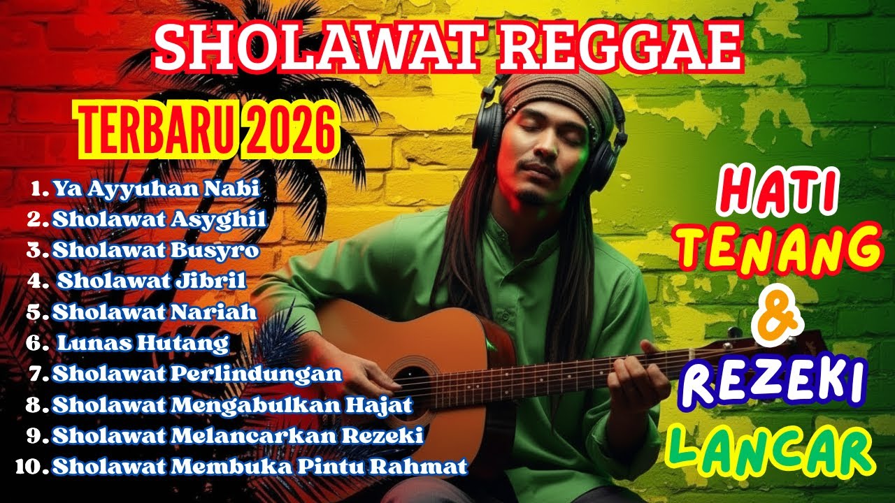 Sholawat Reggae Terbaru 2026 – Adem, Damai, dan Menyentuh Hati