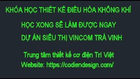 Khóa học thiết kế hệ thống điều hòa không khí