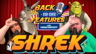 Back To The Features - Shrek