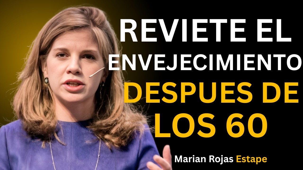 Los Únicos 7 Hábitos que REVIERTEN el Envejecimiento después de los 60 | Marian Rojas Estapé
