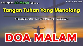 Renungan Malam Kristen - Doa Malam - Doa Malam Katolik - Tangan Tuhan Yang Menolong