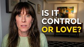 Control vs. Love: Which One Is Your Marriage Built On?