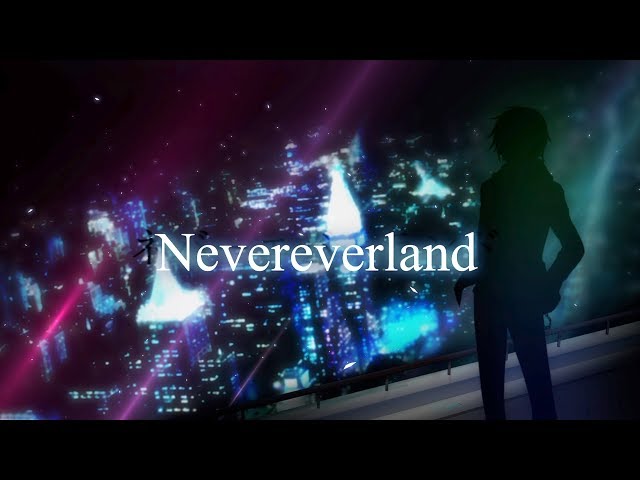 Nevereverland / ナノ Video Musik (versi pendek) class=