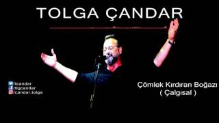 Tolga Çandar - Çömlek Kırdıran Boğazı ( Çalgısal ) [  ] Resimi