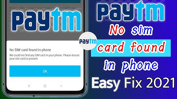Paytm no sim card found in Phone fix | paytm failed intiate sms   Paytm No Sim Card detect