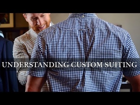 Understanding Custom Suiting