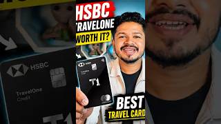 HSBC TravelOne Credit Card: The Most Underrated Travel Card in India? ✈️💳#hsbc #creditcard