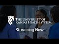 The university of kansas health system 247 channel