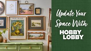 Information Update Your Space With Hobby Lobby® News