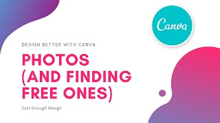 Photos (and where to find free ones) - Design Better with Canva screenshot 3