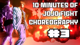 10 MINUTES OF JOJO FIGHT CHOREOGRAPHY #3