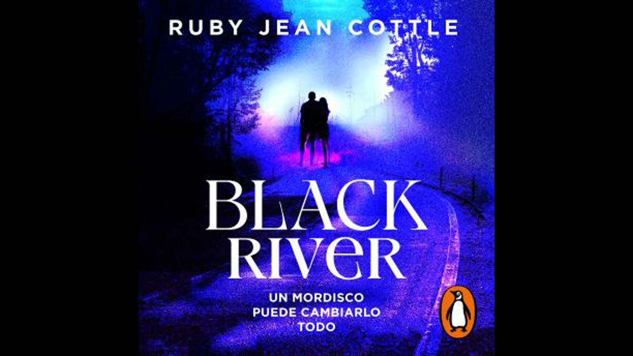 Black River: Un mordisco puede cambiarlo todo - Ruby Jean Cottle