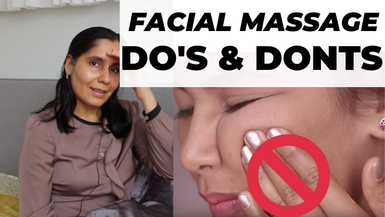 Facial Massage Tips And Tricks Things To Avoid Youtube