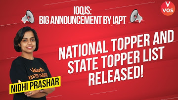IOQJS: Big Announcement by IAPT | National Topper and State Topper List released | Nidhi Ma