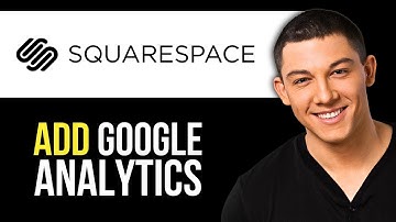 How to Add Google Analytics to Squarespace (2025 Tutorial)