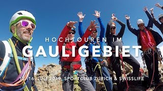 Hochtouren im Gauligebiet, Sommer 2019