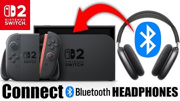 HOW TO Use Bluetooth Headphones on NINTENDO SWITCH 2