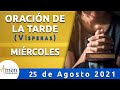 Oración de la Tarde Hoy Miércoles 25 de Agosto de 2021 l Padre Carlos Yepes