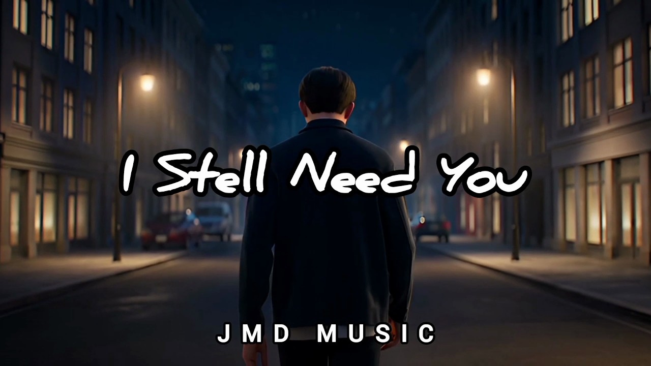 JMD MUSIC - I Still Need You | EDM