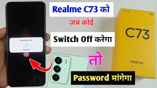 realme c73 5g verify for power off / realme c73 switch off password setting