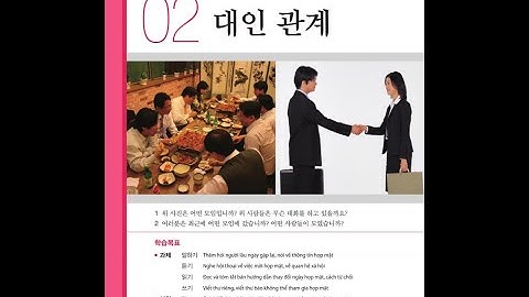 Từ Vựng - Bài 2: 대인 관계 Quan Hệ Con Người - Tiếng Hàn Tổng Hợp Trung Cấp 3