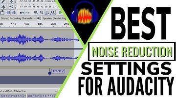 Audacity Noise Removal 2021: The BEST settings Explained | Audacity Noise Removal Settings
