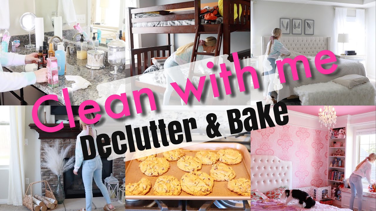 WHOLE HOUSE CLEAN DECLUTTER AND BAKE WITH ME - YouTube