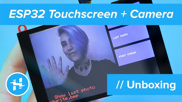 ESP32 Touchscreen with Camera // Unboxing