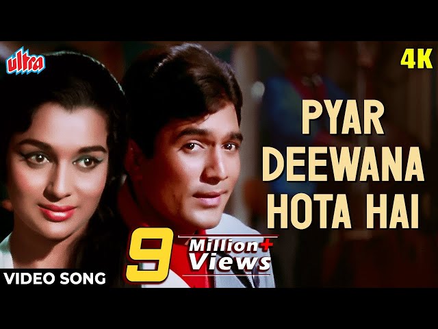 Pyar Deewana Hota Hai 4K Song : Kishore Kumar Classics | Rajesh Khanna | Hindi Romantic-Kati Patang class=