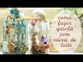 Como fazer gaiola com caixa de leite/DIY recycled birdcage