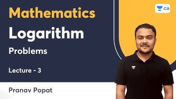 L3 | Logarithm | Concept and Examples | Mathematics | Pranav Popat | Unacademy CA Foundation