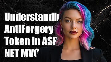 Understanding @Html.AntiForgeryToken(): Importance and Usage in ASP.NET MVC