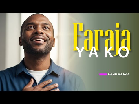Faraja Yako Kiswahili Gospel Music For Your Soul And Devotion Official Lyrics