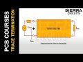 PCB Trace Termination Techniques to Ensure Signal Integrity | Sierra Circuits