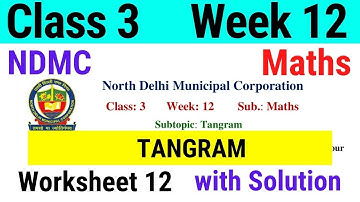 NDMC Class 3 Maths Week 12 Worksheet 12 (17/8/21) || worksheet 12 class 3rd maths worksheet Solution