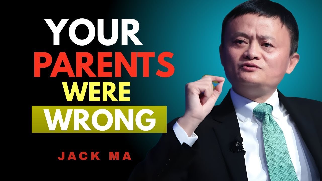 YOUR PARENTS WERE WRONG | HOW SUCCESS RULES HAVE CHANGED IN TODAY’S WORLD | JACK MA