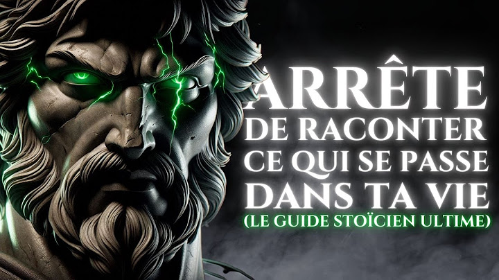 70 Leçons de Vie à Apprendre Une Fois pour Améliorer votre Vie à Jamais | Stoïcisme