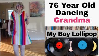 76 Year Old Grandma Dancing to My Boy Lollipop by Millie Small