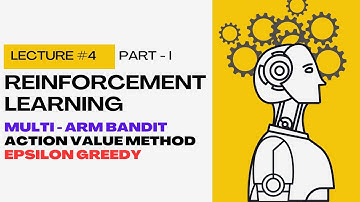 Multi Arm Bandit | Action Value Method | Epsilon Greedy Method | Reinforcement Learning Full Course