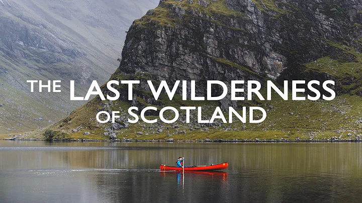THE LAST WILDERNESS OF SCOTLAND || A canoe expedit...