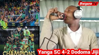 TAZAMA UPETE ALIVYOTANGAZA MABAO YOTE YANGA IKIICHAPA DODOMA JIJI 4-2 NA KUTWAA UBINGWA WA NBC PL